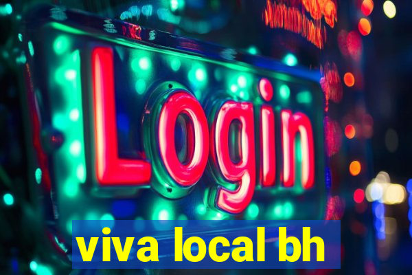 viva local bh